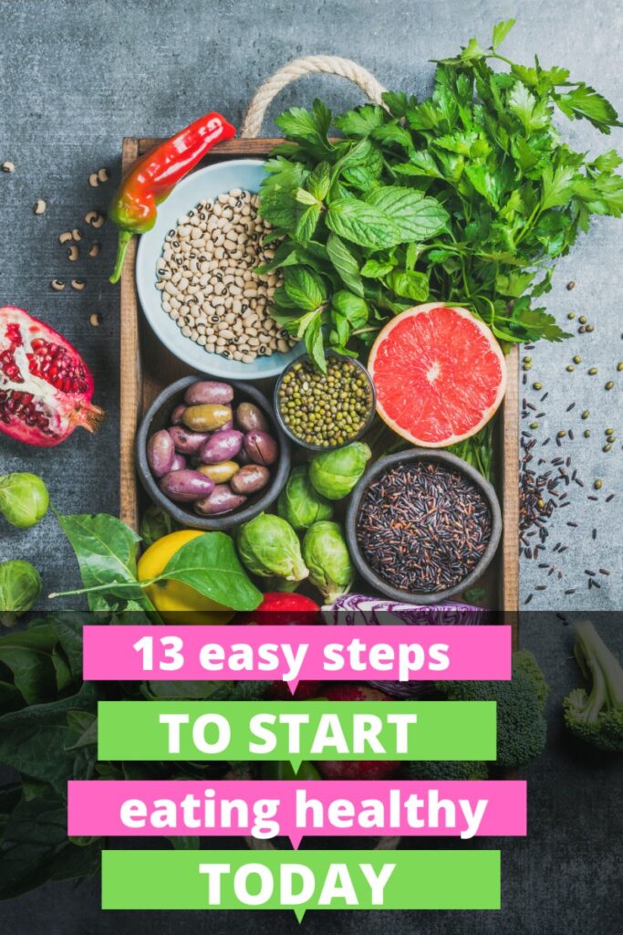 13 easy ways to start eating healthy